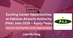 Exciting Career Opportunities at Pakistan Airports Authority (PAA) Jobs 2026 – Apply Today